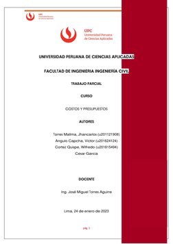 pág. 1
UNIVERSIDAD PERUANA DE CIENCIAS APLICADAS
FACULTAD DE INGENIERIA INGENIERÍA CIVIL
TRABAJO PARCIAL