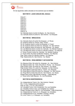 pág. 7
En las siguientes calles ubicadas en los sectores que se detallan:
-
SECTOR 01: JUAN CARLOS DEL AGUILA
C