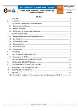 EL CONSORCIO TECNOMIN DATA – SJT PYC
CÓD:
VERSIÓN:
9423-QUA-PRO-023
00
INSTALACIÓN DE BOQUILLAS EN TANQUES DE
A