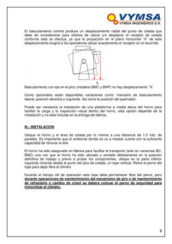 El basculamiento central produce un desplazamiento radial del punto de colada que
debe de considerarse para efectos de u
