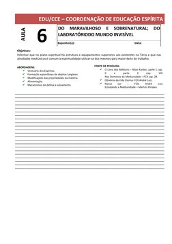 EDU/CCE – COORDENAÇÃO DE EDUCAÇÃO ESPÍRITA
AULA
6
DO
MARAVILHOSO
E
SOBRENATURAL;
DO
LABORATÓRIO DO MUNDO INVIS