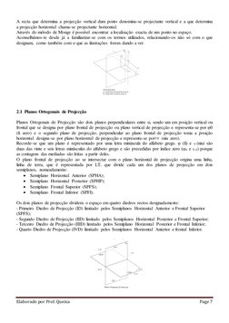 Elaborado por Prof. Queixa
Page 7
A recta que determina a projecção vertical dum ponto denomina-se projectante vertical e