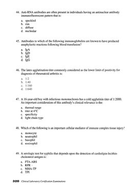 44. Anti-RNA antibodies are often present in individuals having an antinuclear antibody
immunofluorescent pattern that is: