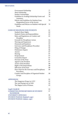 vi
Government Scholarship
Merit Scholarship
Student Assistantship
Guidelines in Availing Scholarship Grants and
Assistanc