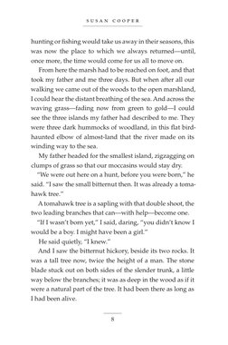 s u s a n c o o p e r
8
hunting or fishing would take us away in their seasons, this
was now the place to which we always r