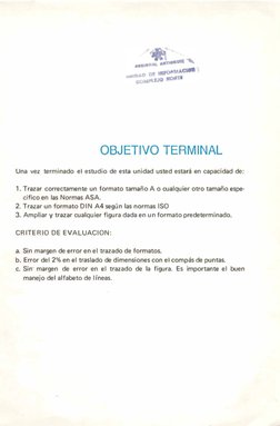 OBJETIVO TERMINAL
Una vez terminado el estudio de esta unidad usted estará en capacidad de:
1. Trazar correctamente un form