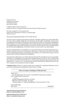 Productivity Press
Taylor & Francis Group
270 Madison Avenue
New York, NY 10016
© 2009 by Taylor & Francis Group, LLC
Produc