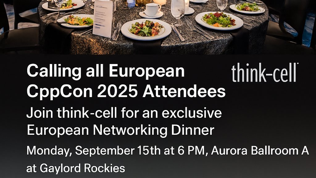 European C++ Networking Dinner at CppCon 2025, Aurora, US (hosted by think-cell)