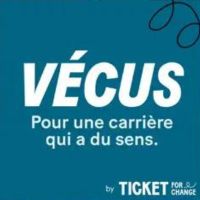 Logo du podcast Vécus de Ticket For Change "pour une carrière qui a du sens"