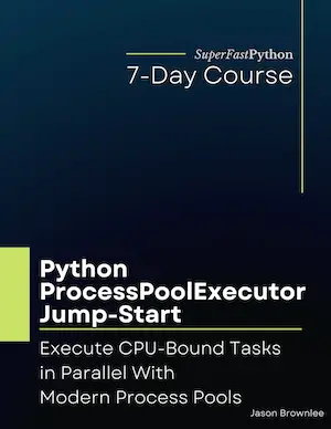 Python ProcessPoolExecutor Jump-Start