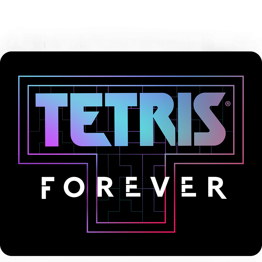 TETRIS FOREVER