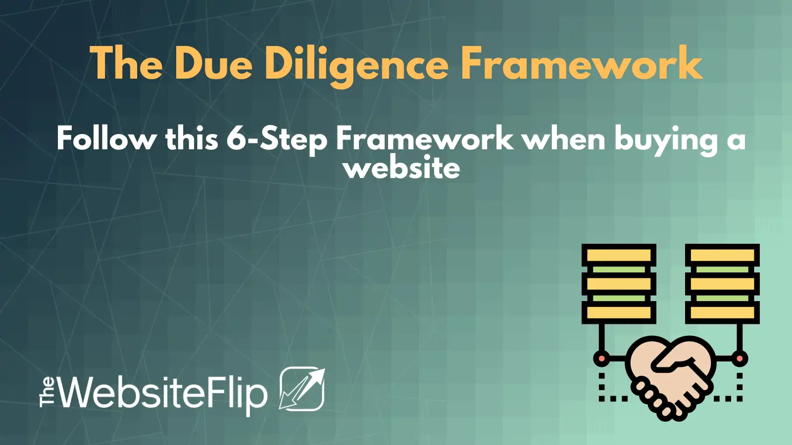 Homepage 9 6-step website due diligence framework