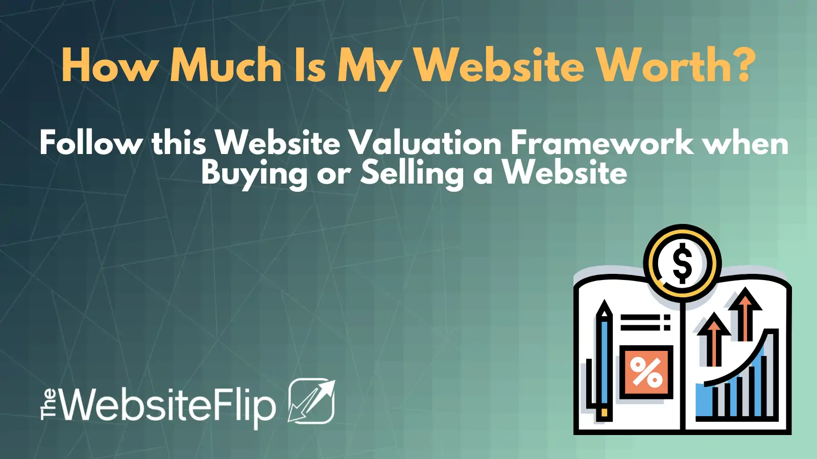 Homepage 6 How much is my website worth