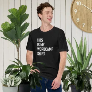 This is My WordCamp Shirt t-shirt