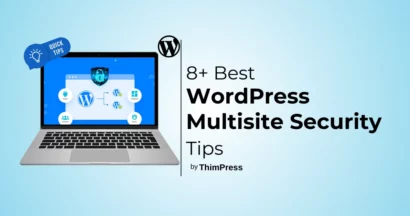 8+ Best WordPress Multisite Security Tips 3 Best WordPress Multisite Security Tips