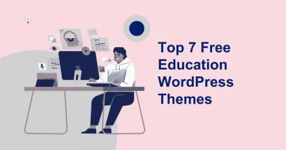 Top 7 Free Education WordPress Themes (with LMS Features) 8 Best Free Education WordPress Themes