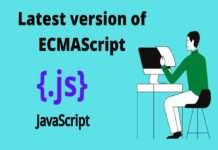 Latest Version of ECMAScript Latest Version of ECMAScript