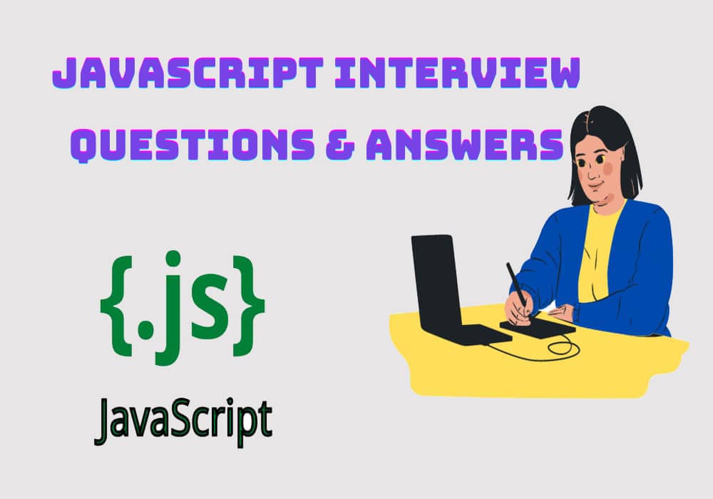 JavaScript Interview Questions and Answers 2025 JavaScript Interview Questions and Answers