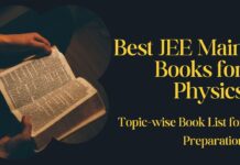 Best JEE Main Books for Physics: Topic-wise Book List for Preparation Best JEE Main Books for Physics