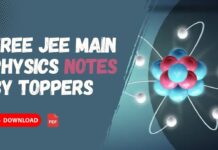 Free JEE Main Physics Notes by Toppers – Download PDFs Free JEE Main Physics Notes by Toppers