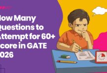 How Many Questions to Attempt for 60+ Score in GATE 2026 How Many Questions to Attempt for 60+ Score in GATE 2026