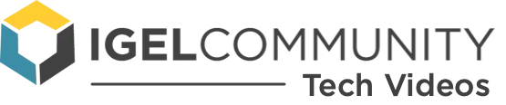 IGEL Community Videos