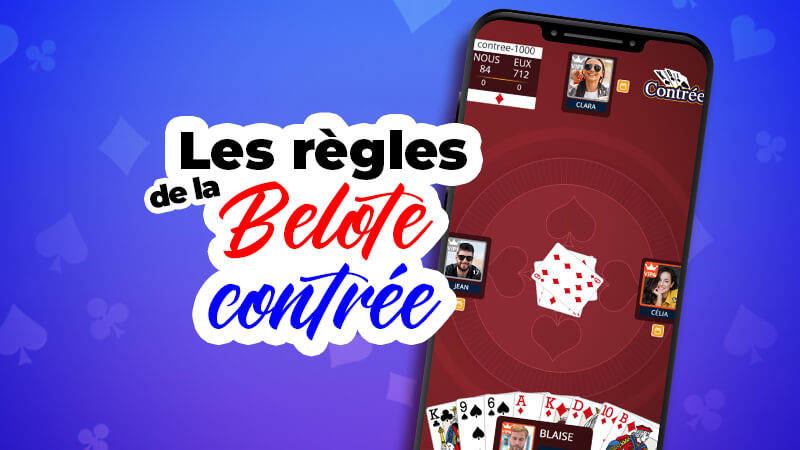 Les-règles-de-la-Belote-contrée Les règles de la Belote contrée
