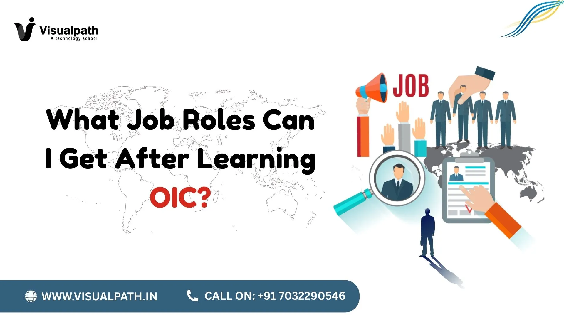 What Job Roles Can I Get After Learning OIC?