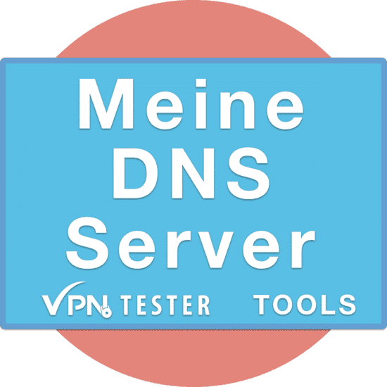 VPN-FILTER: Den besten VPN für Deinen Bedarf suchen! 68 Meine DNS Server - VPNTESTER