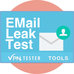 VPNTESTER Tools für mehr Sicherheit im Internet 6 EMail Leak Test by VPNTESTER