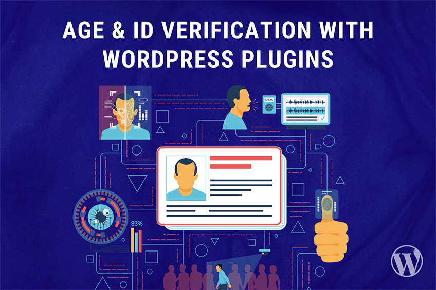 Setting Up Age & ID Verification with WordPress Plugins Setting Up Age & ID Verification with WordPress Plugins