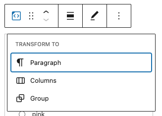 Options to transform the Crowdsignal block to Paragraph, Columns or Group.