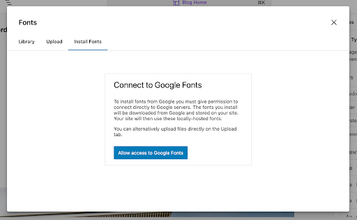 Screenshot of the Install Fonts tab in the WordPress 'Manage Fonts' panel. The tab displays a prompt to Connect to Google Fonts, explaining that permission is required to connect directly to Google servers. Installed fonts will be stored locally on the site. It also explains how to upload fonts manually on the 'Upload' tab. A blue button labeled 'Allow access to Google Fonts' is at the bottom of the panel.