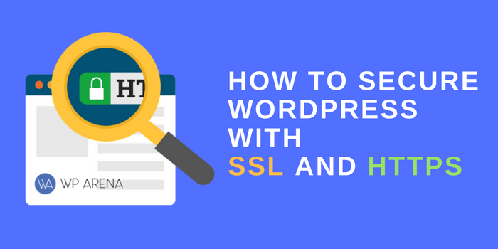 How to Secure WordPress with SSL and HTTPS How to Secure WordPress with SSL and HTTPS