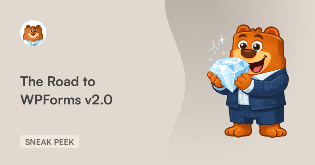 Bear mascot in a navy suit holding a glittering diamond on a beige hero banner that reads “The Road to WPForms v2.0.”