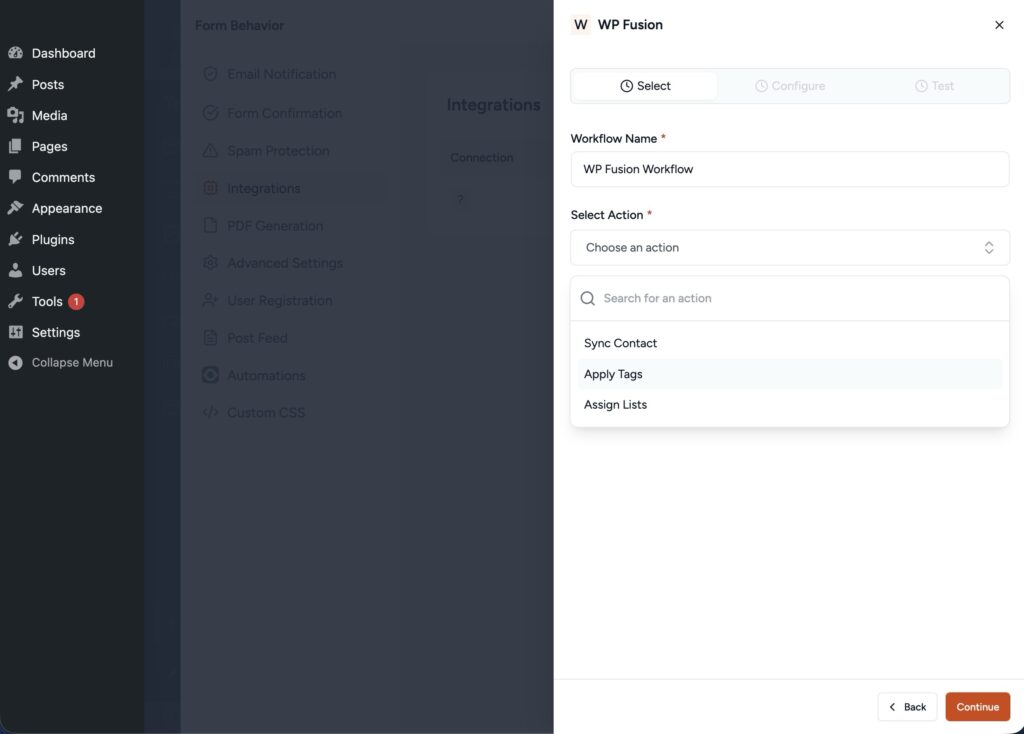 a website dashboard shows the wp fusion integration setup screen, with options to select a workflow name, choose an action such as sync contact, apply tags, or assign lists, and navigation buttons back and continue.