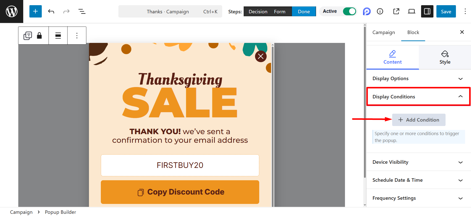 Find display conditions and expand it to add condition