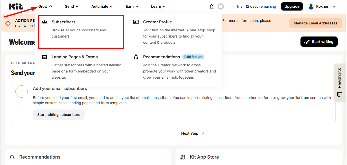 Expand the Grow option from the Kit's menu and select Subscribers