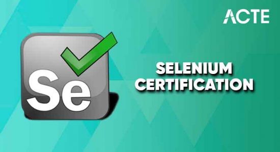 Selenium Certification Training Course