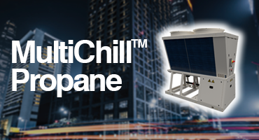 Product Spotlight on MultiChill Propane