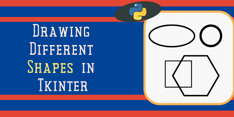 Drawing Different Shapes In Python Tkinter