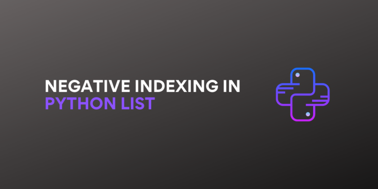 Negative Indexing In Python List