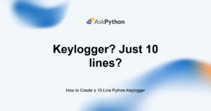 Featured Image For: How To Create A 10 Line Python Keylogger