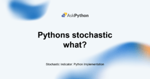 Featured Image For: Stochastic Indicator: Python Implementation