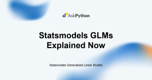 Featured Image For: Statsmodels Generalized Linear Models