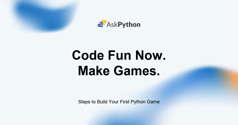 Featured Image For: Steps To Build Your First Python Game