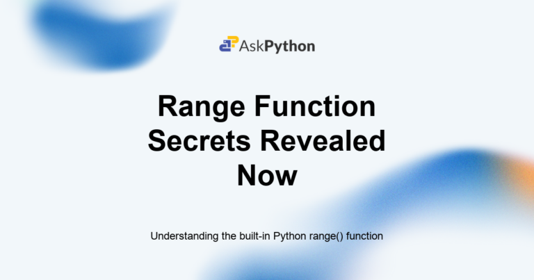 Featured Image For: Understanding The Built In Python Range() Function