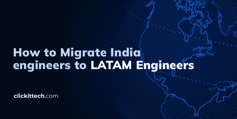 Ho to migrate india engineers to LATAM engineers