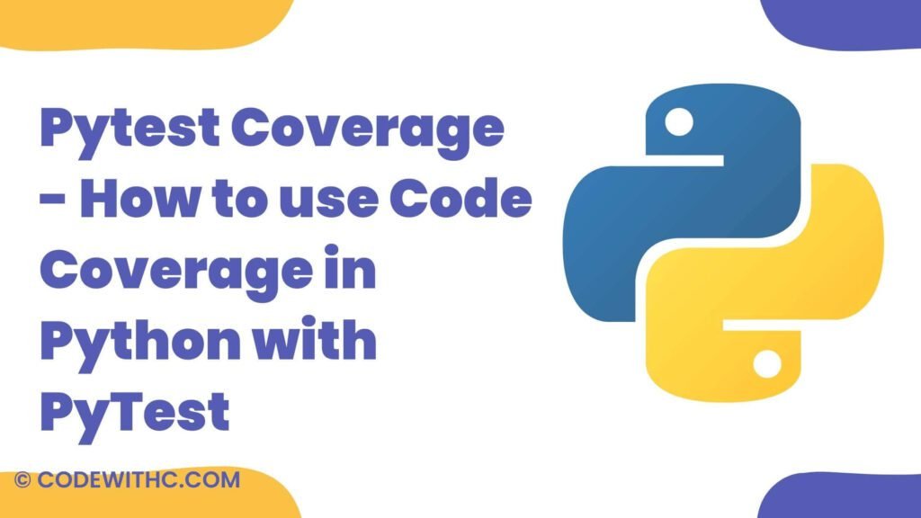 Pytest Coverage - How to use Code Coverage in Python with PyTest 2 Pytest Coverage - How to use Code Coverage in Python with PyTest