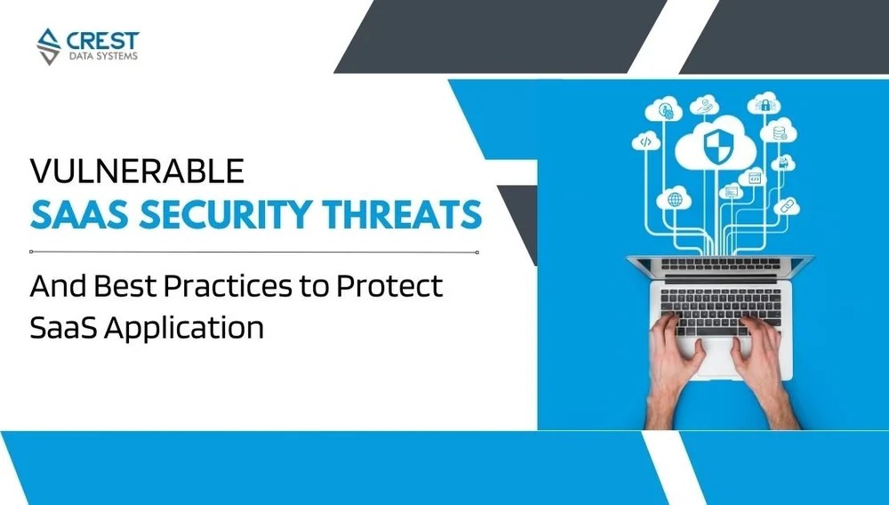 SaaS Applications Security: 6 Critical Threats to Know